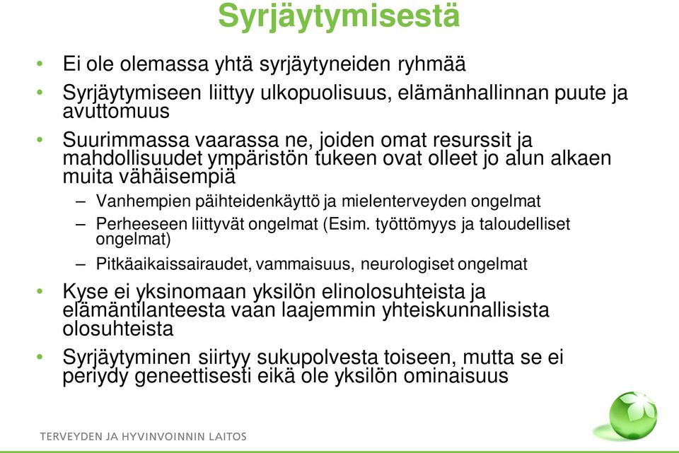 liittyvät ongelmat (Esim.