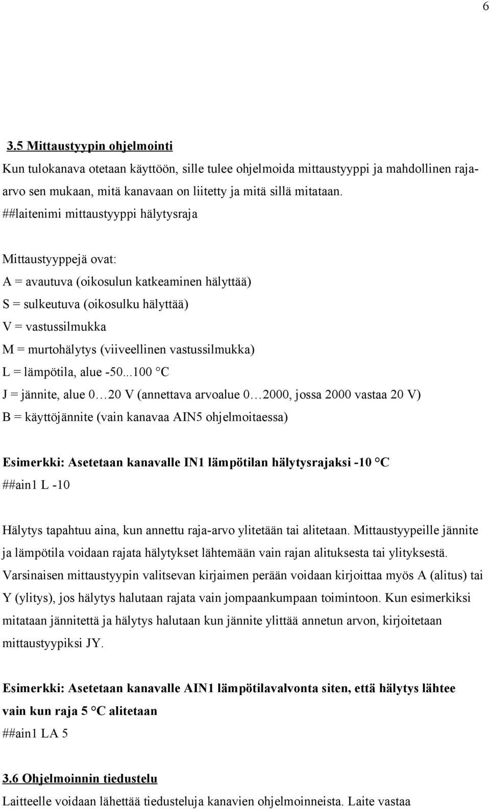 vastussilmukka) L = lämpötila, alue -50.