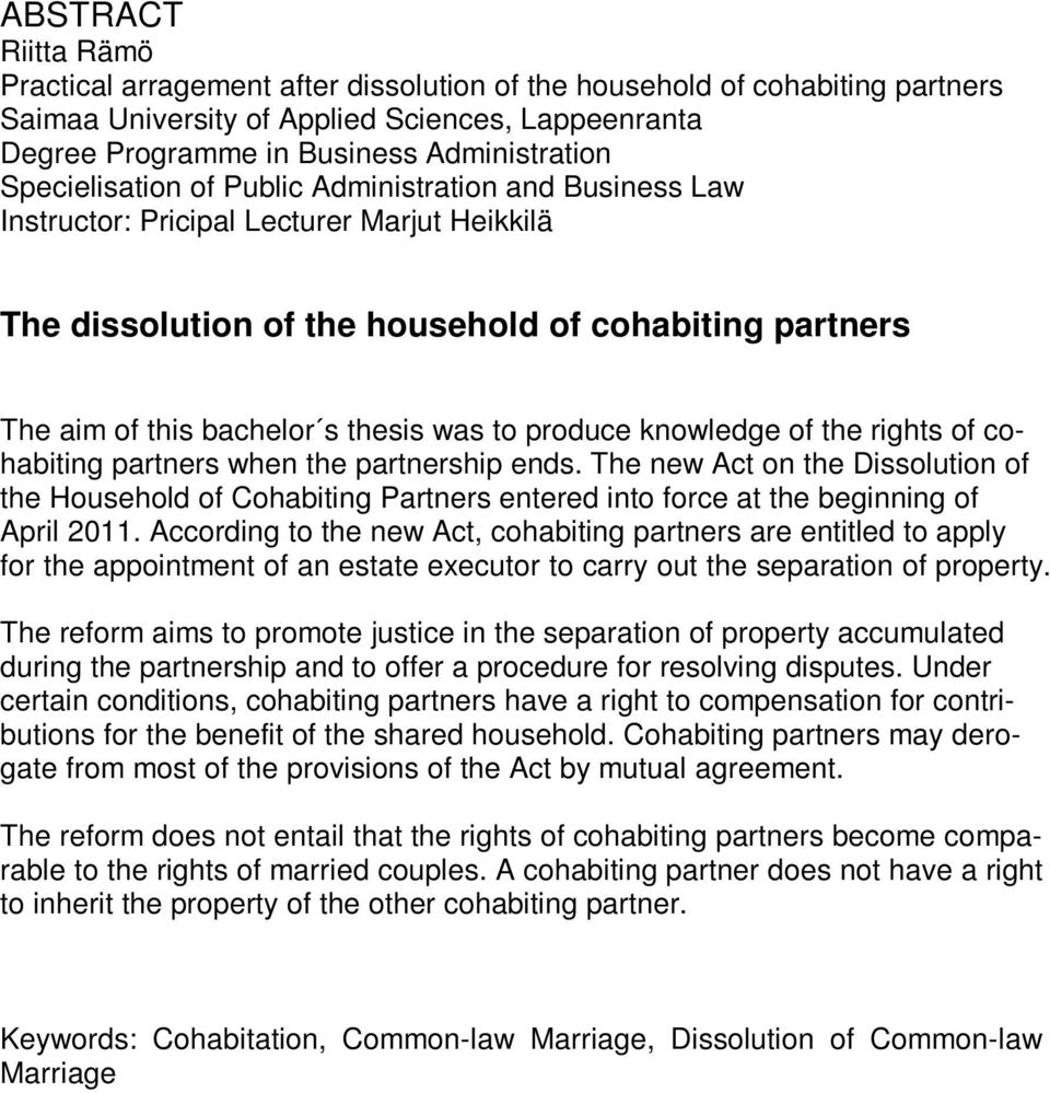 produce knowledge of the rights of cohabiting partners when the partnership ends.