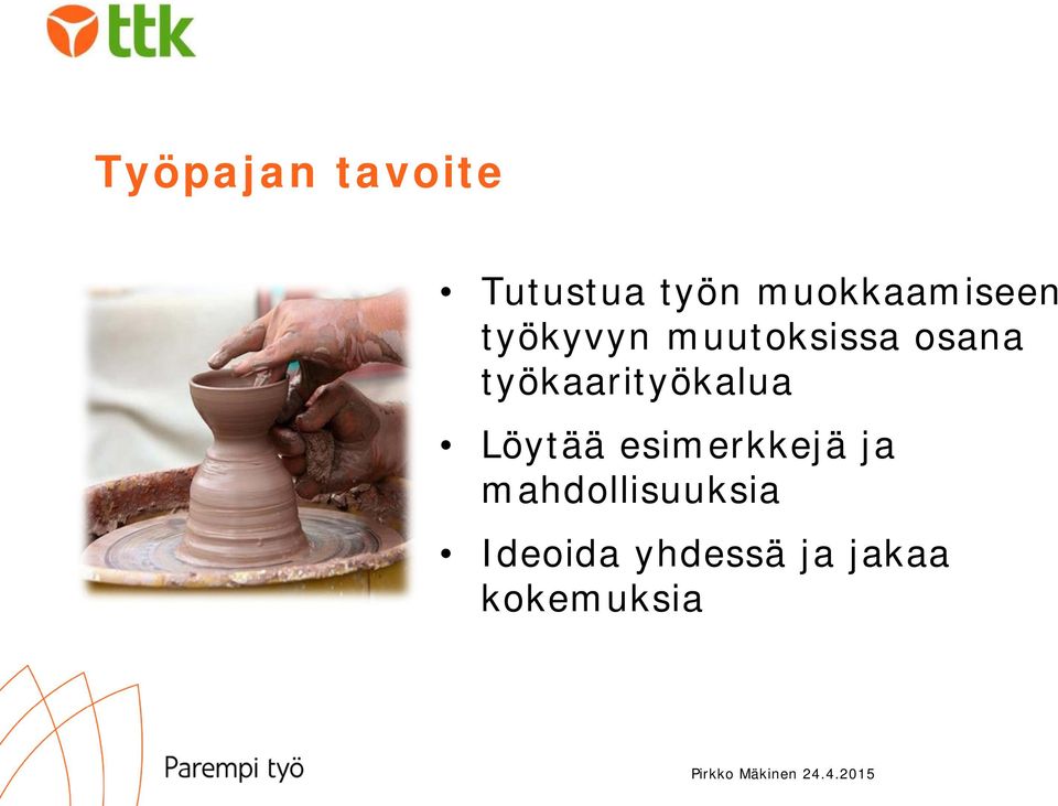 työkaarityökalua Löytää esimerkkejä ja