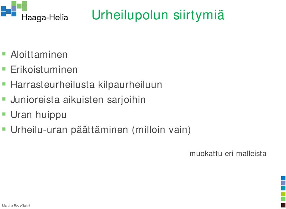 kilpaurheiluun Junioreista aikuisten sarjoihin