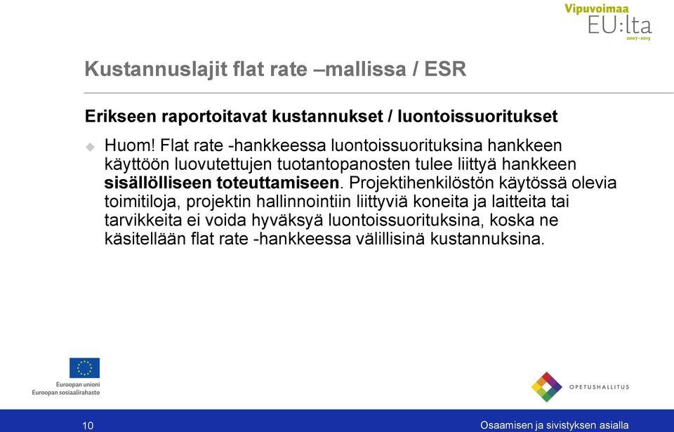 sisällölliseen toteuttamiseen.