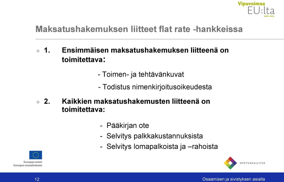 Todistus nimenkirjoitusoikeudesta 2.