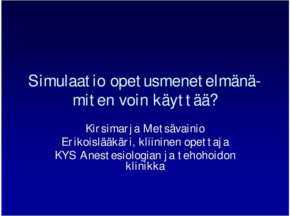 Kirsimarja Metsävainio