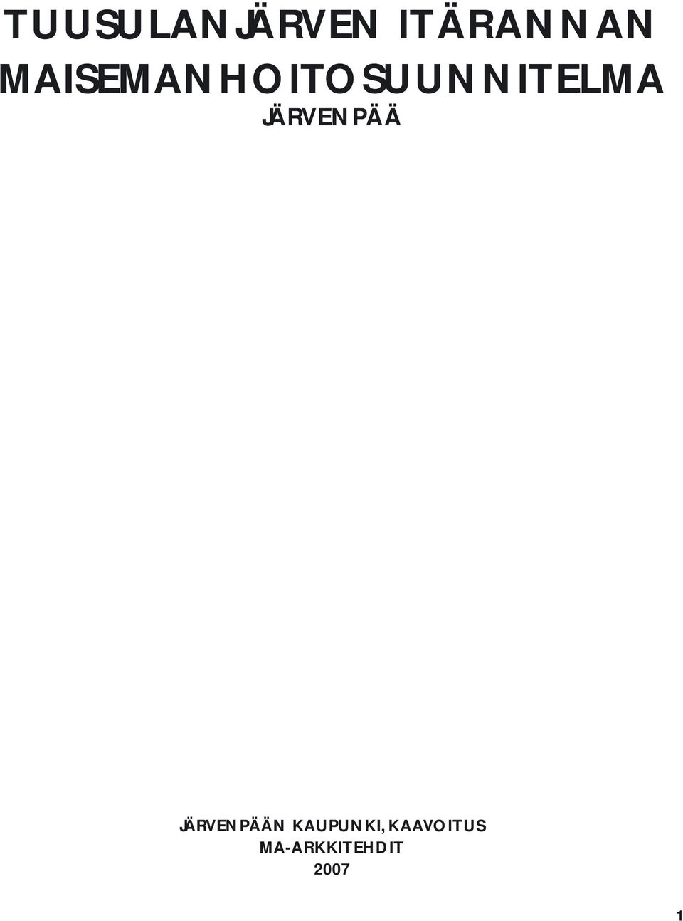 JÄRVENPÄÄ JÄRVENPÄÄN