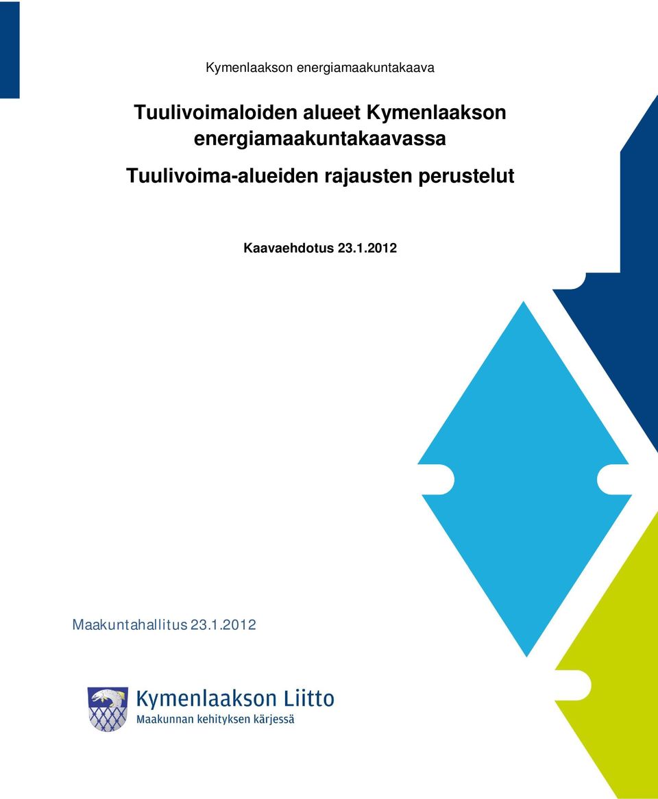 Tuulivoima-alueiden rajausten perustelut