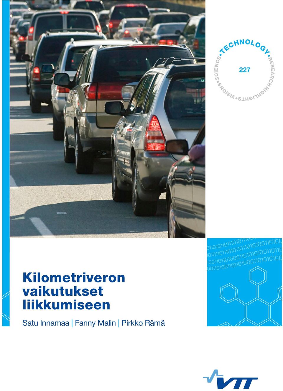 Tutkimuksessa verrattiin nykytilannetta tilanteeseen, jossa auto- ja ajoneuvovero korvattaisiin kilometriverolla.