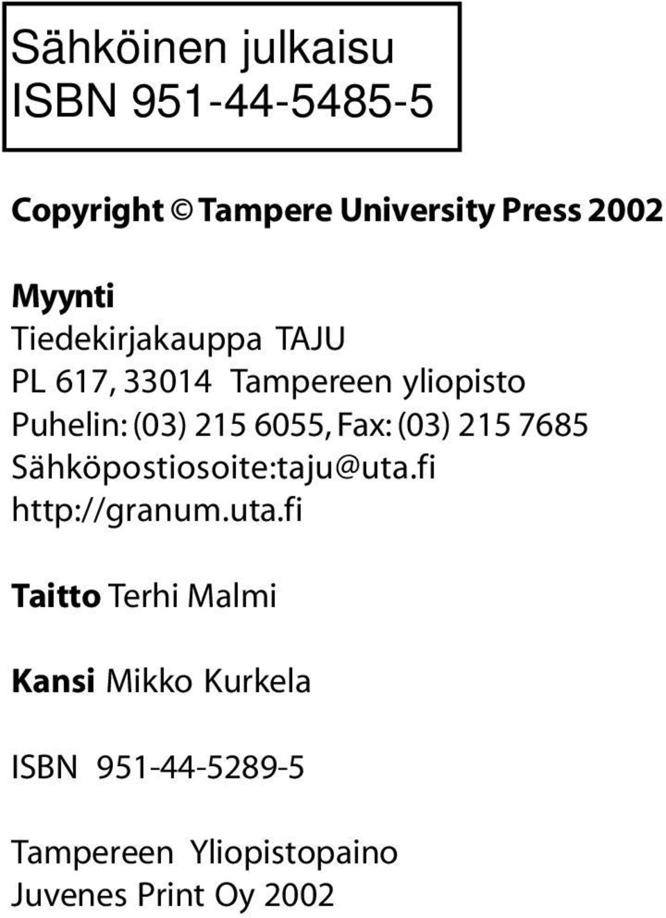 Sähköpostiosoite:taju@uta.