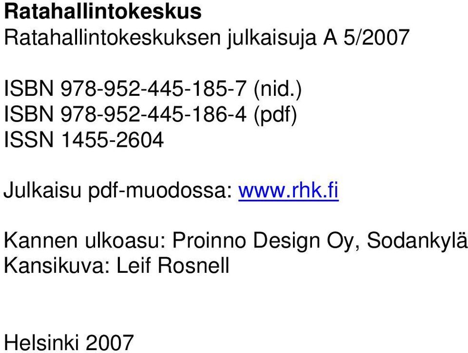 ) ISBN 978-952-445-186-4 (pdf) ISSN 1455-2604 Julkaisu