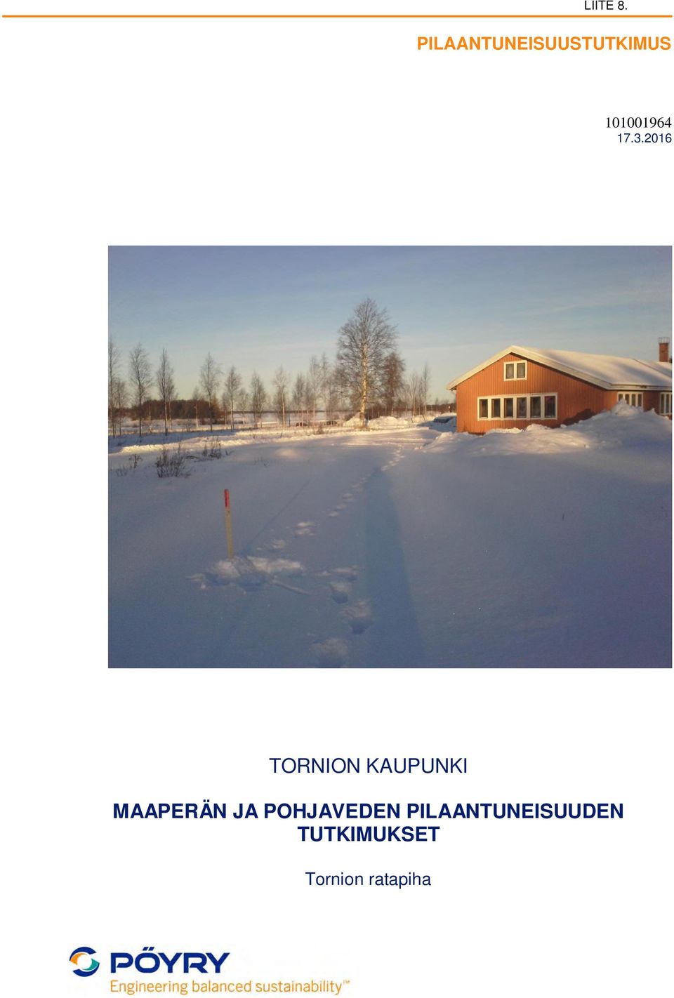 2016 TORNION KAUPUNKI MAAPERÄN