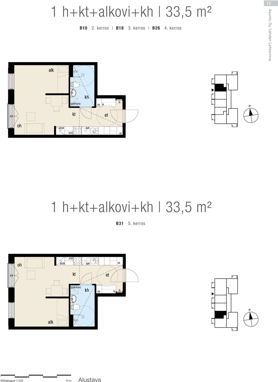 i j/p Raennuen yityitainen uunnittelu alovi+ 33,5 m² 5.r al j/p al 1 h++alovi+ 33,5 m² i i B31 5.