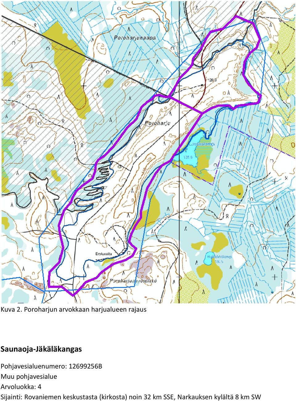 Saunaoja-Jäkäläkangas Pohjavesialuenumero: 12699256B