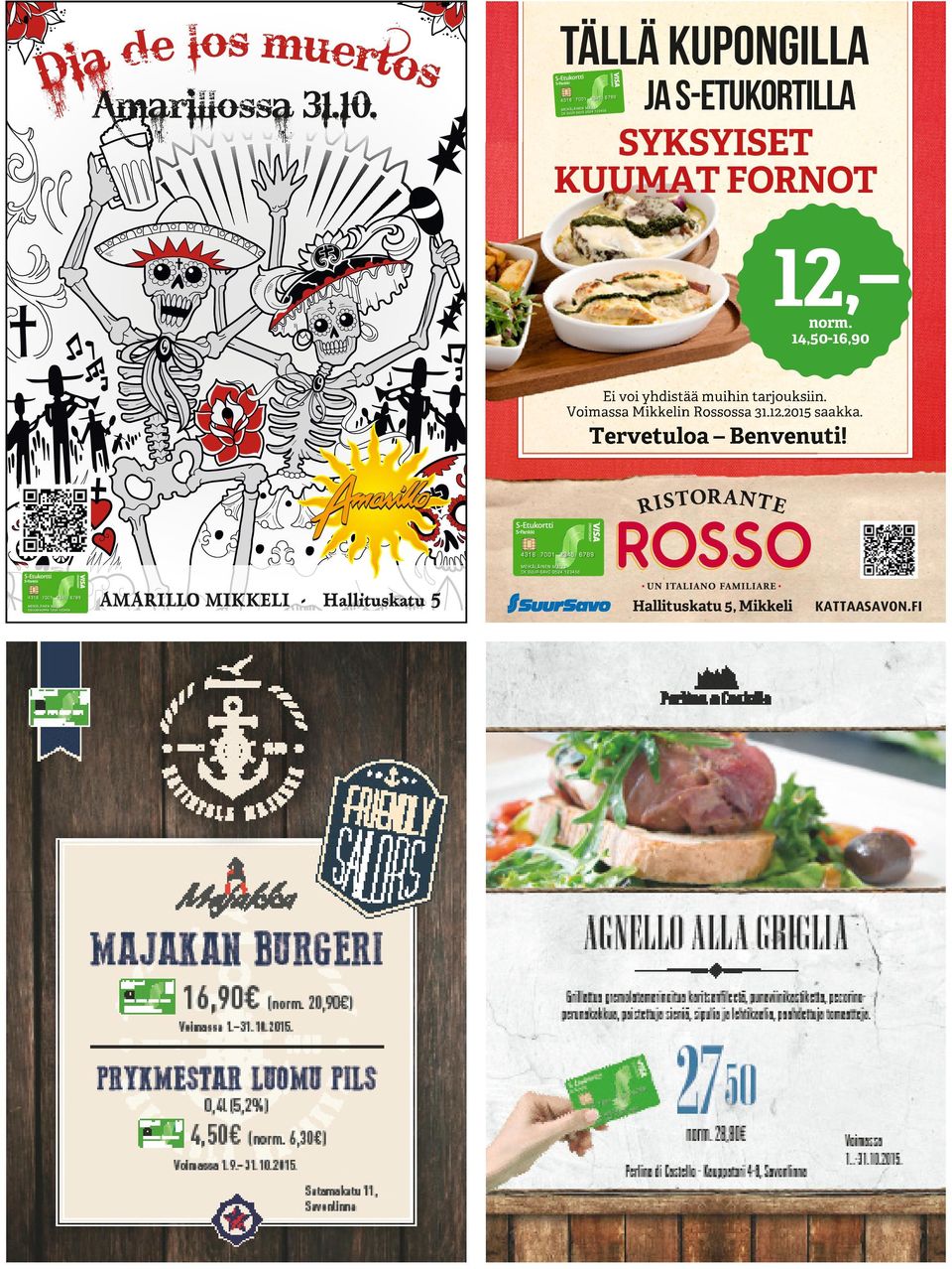 14,50-16,90 Ei voi yhdistää muihin tarjouksiin.