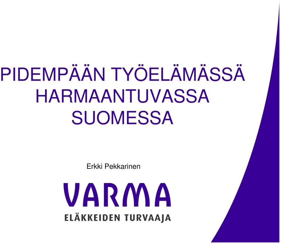 HARMAANTUVASSA