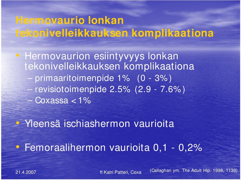 (0-3%) revisiotoimenpide 2.5% (2.9-7.