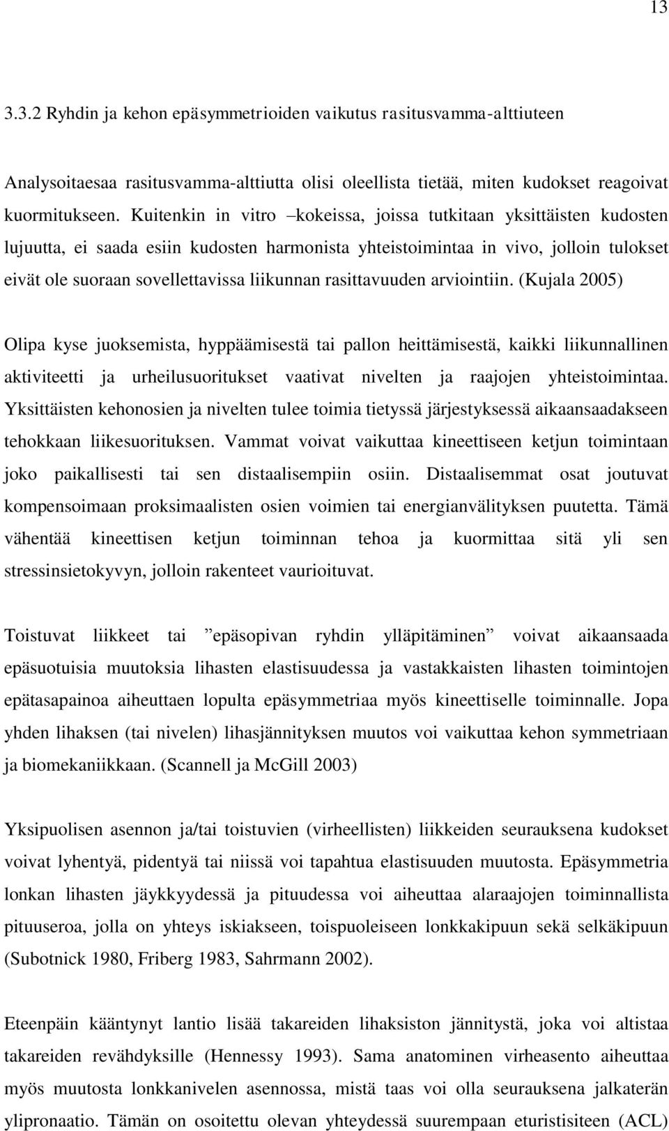 rasittavuuden arviointiin.