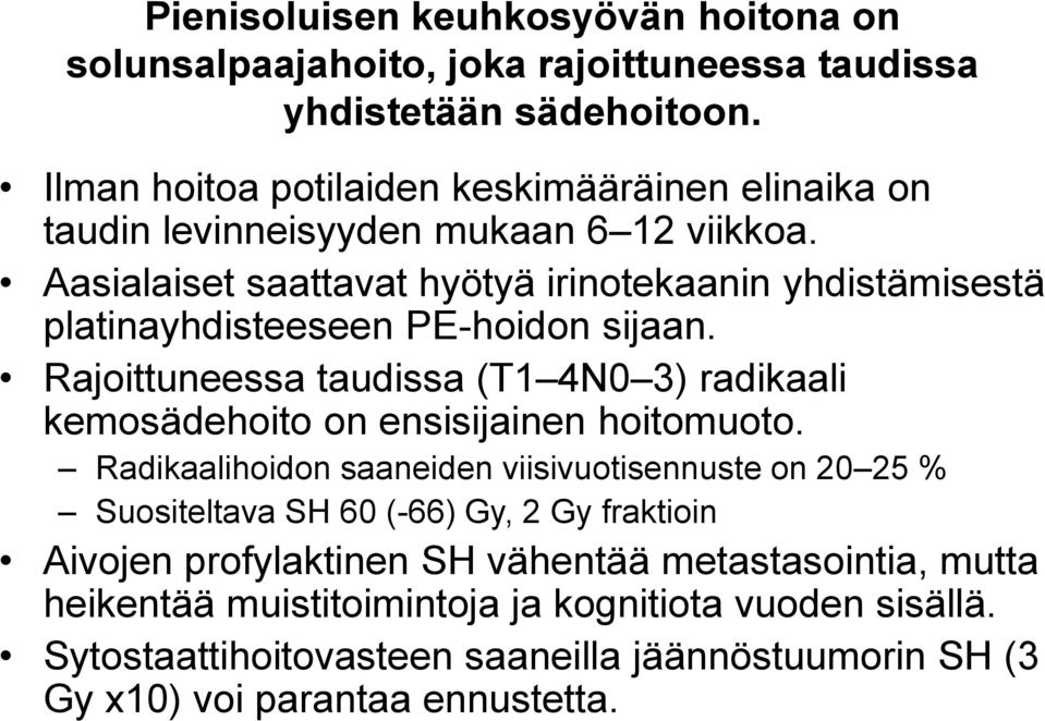 Aasialaiset saattavat hyötyä irinotekaanin yhdistämisestä platinayhdisteeseen PE-hoidon sijaan.