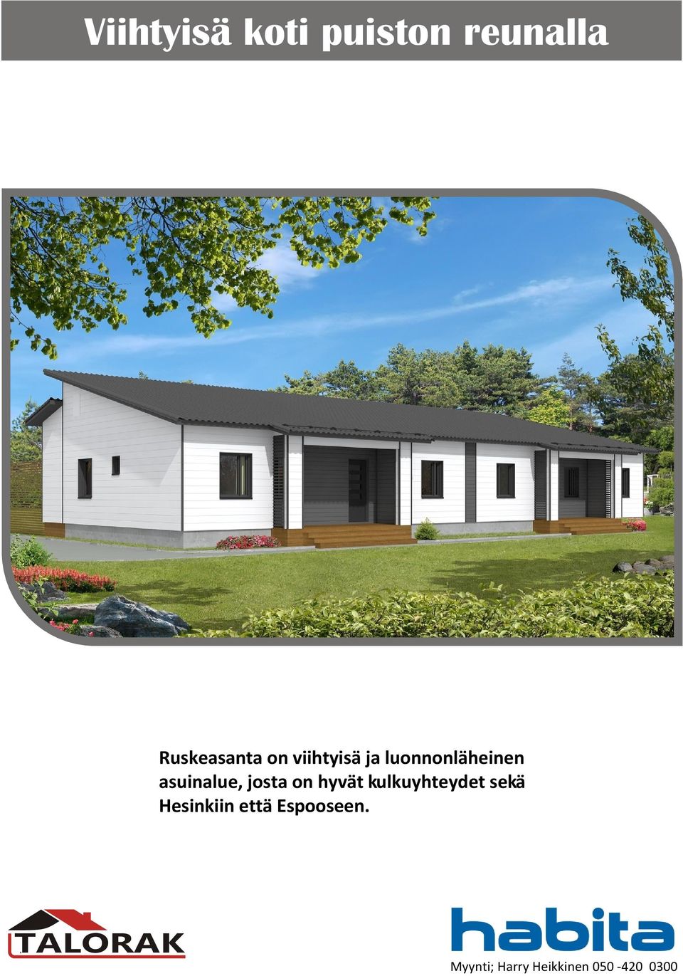 luonnonläheinen asuinalue, josta on