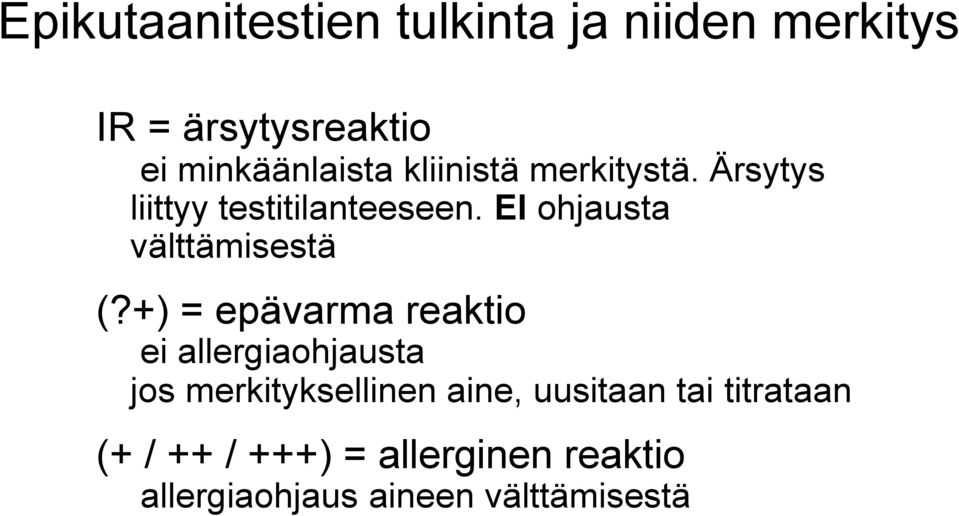 EI ohjausta välttämisestä (?