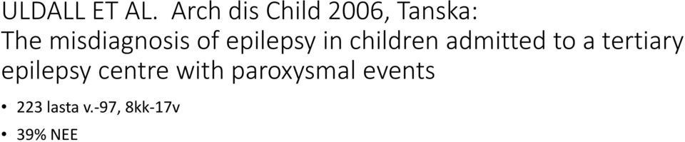 misdiagnosis of epilepsy in children