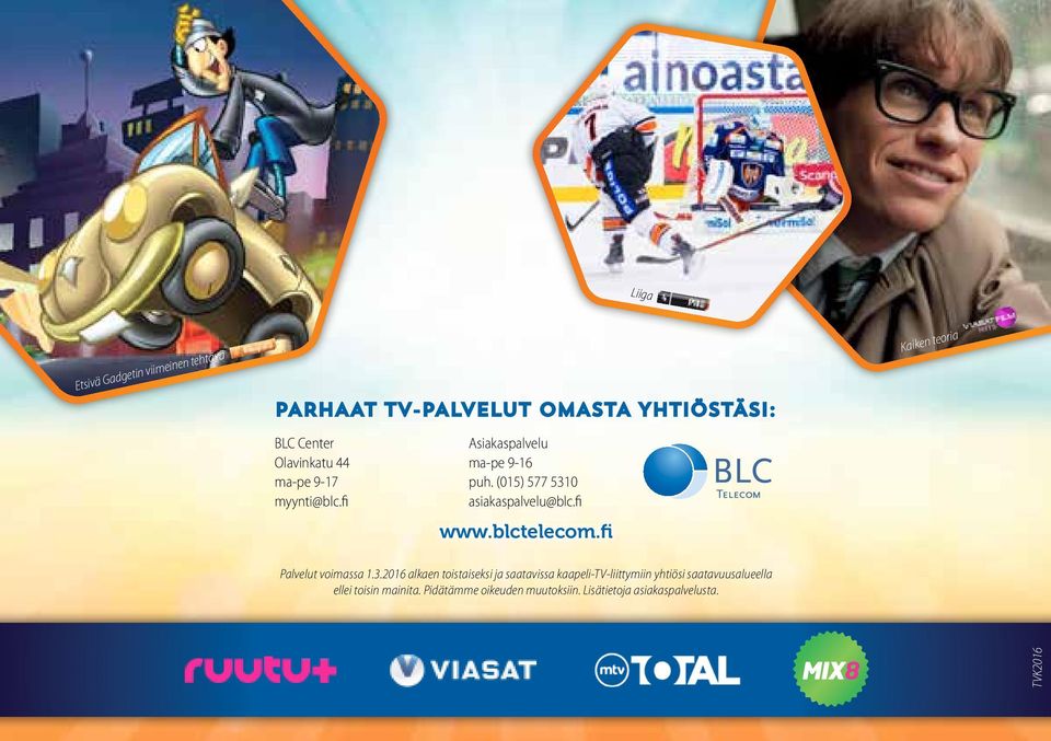 fi www.blctelecom.fi Palvelut voimassa 1.3.