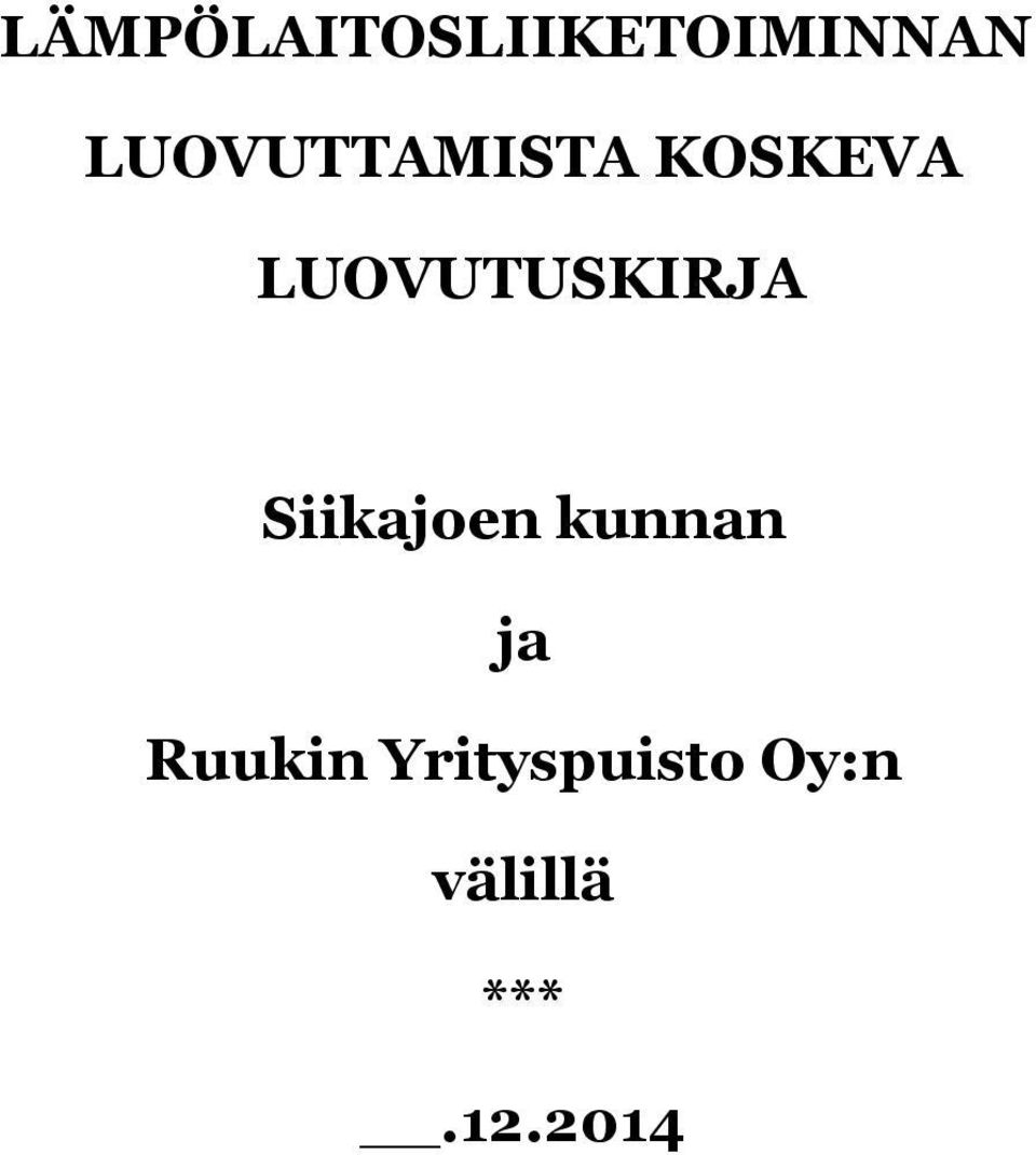 LUOVUTUSKIRJA Siikajoen kunnan