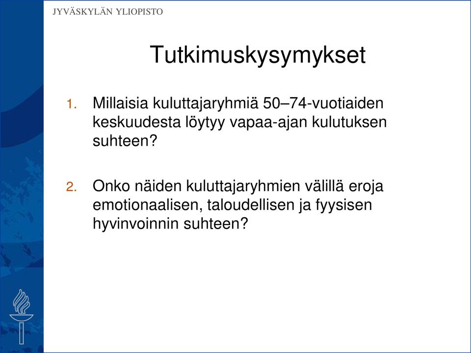 löytyy vapaa-ajan kulutuksen suhteen? 2.