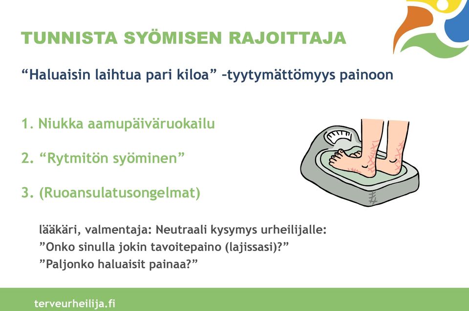 Rytmitön syöminen 3.