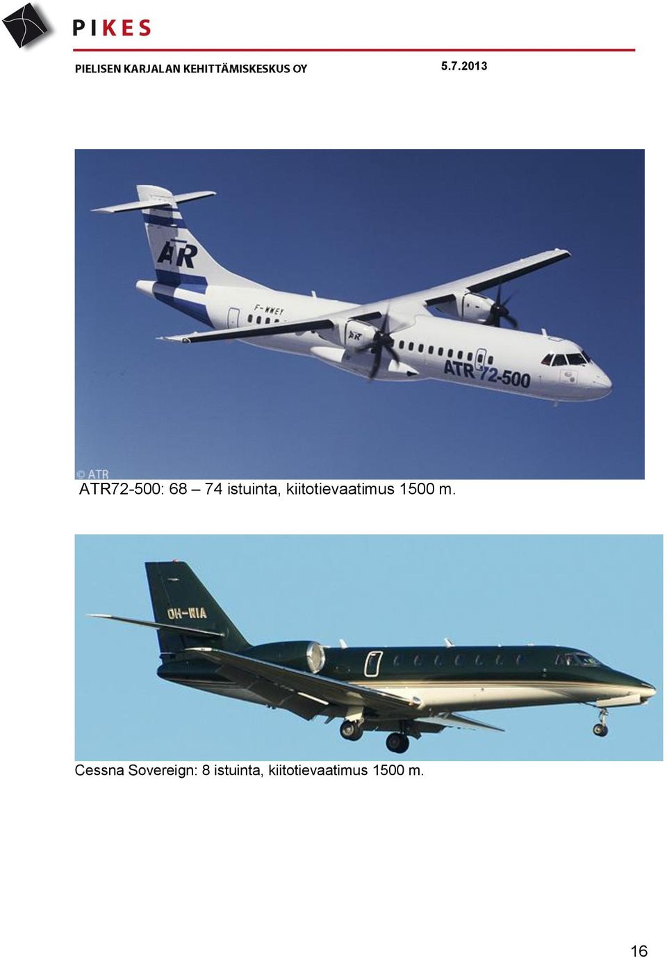 Cessna Sovereign: 8