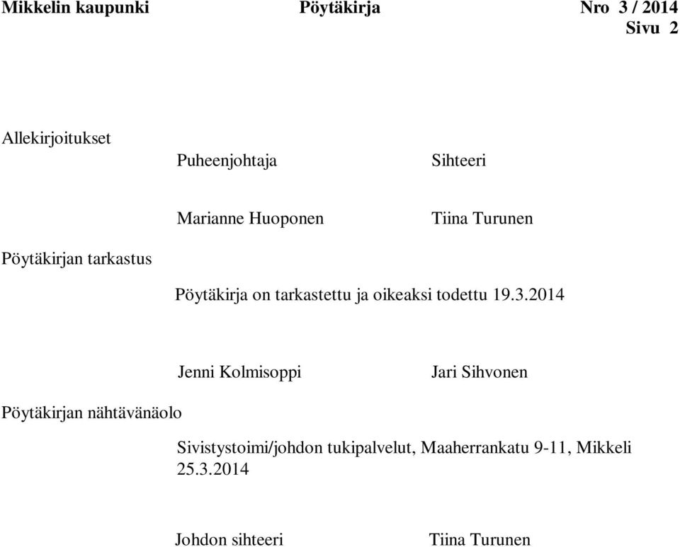 oikeaksi todettu 19.3.