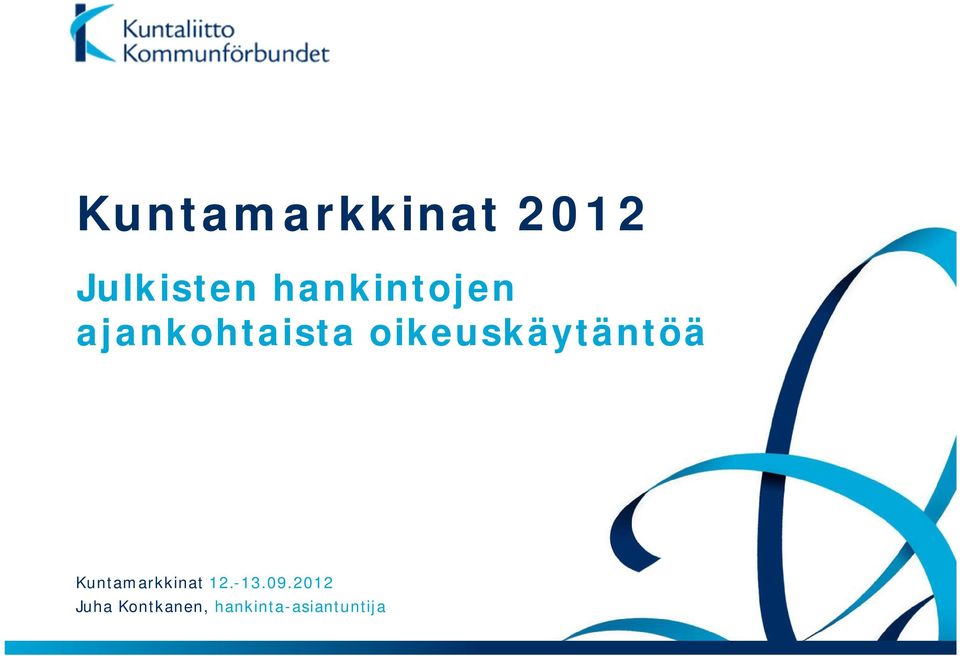 oikeuskäytäntöä Kuntamarkkinat 12.