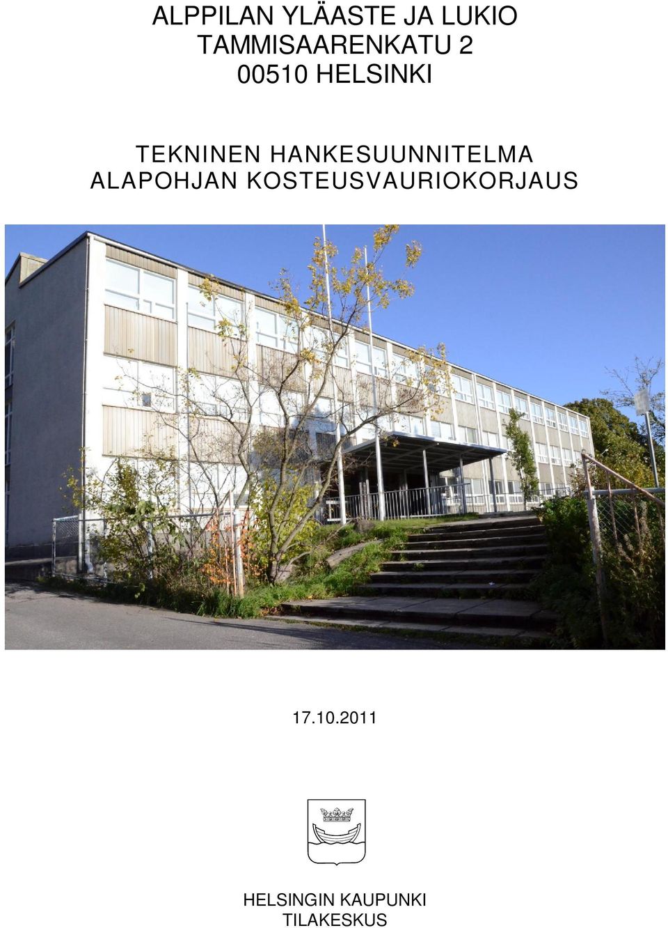 TEKNINEN HANKESUUNNITELMA ALAPOHJAN