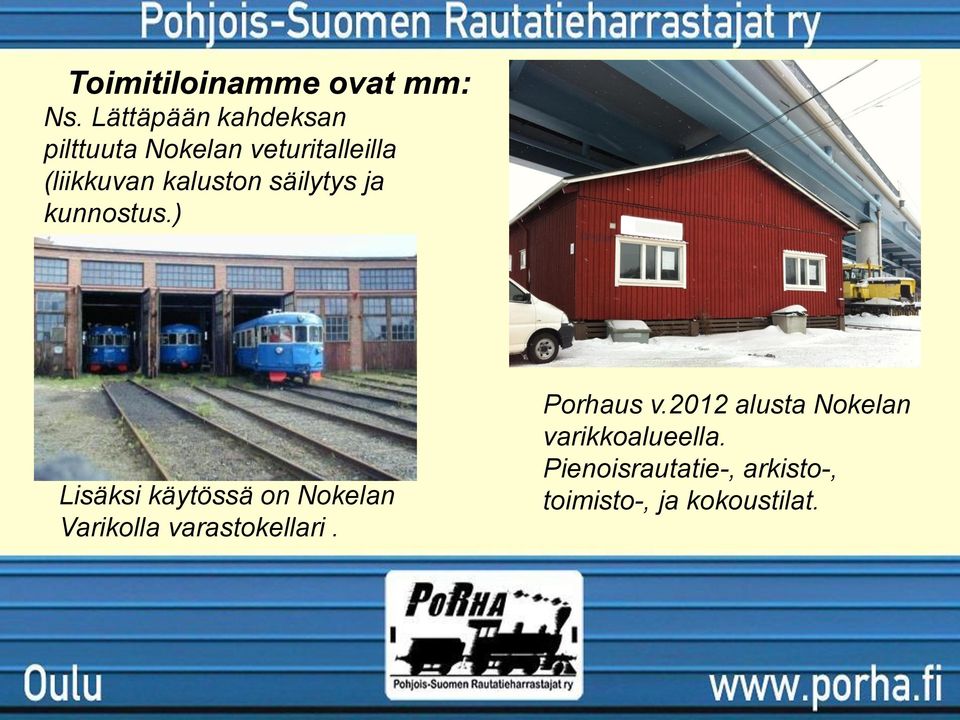 kaluston säilytys ja kunnostus.