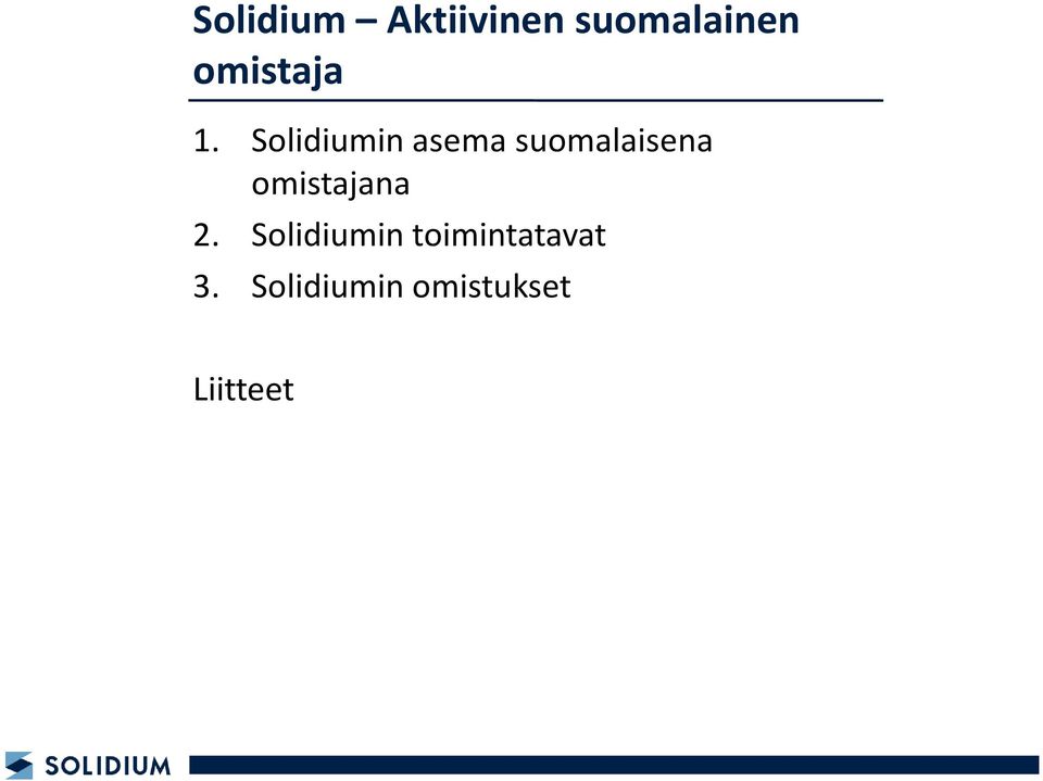 Solidiumin asema suomalaisena