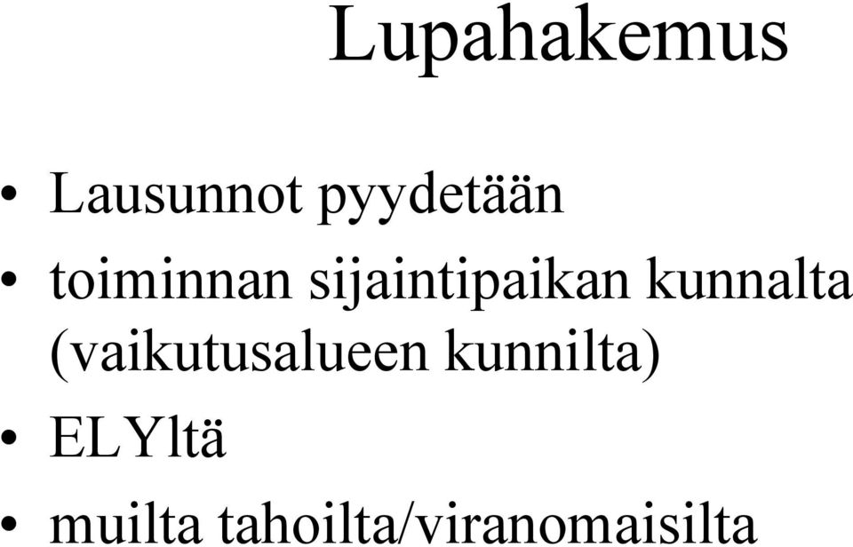 kunnalta (vaikutusalueen