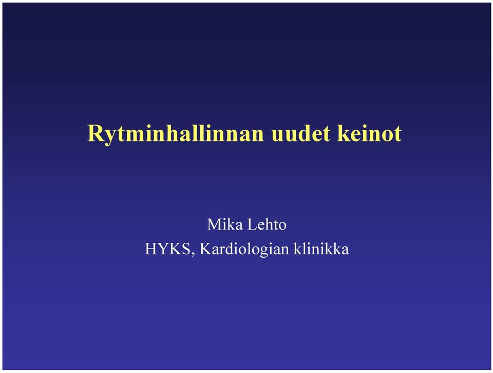 Mika Lehto HYKS,