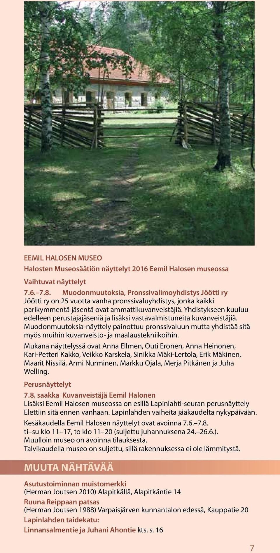 Yhdistykseen kuuluu edelleen perustajajäseniä ja lisäksi vastavalmistuneita kuvanveistäjiä.