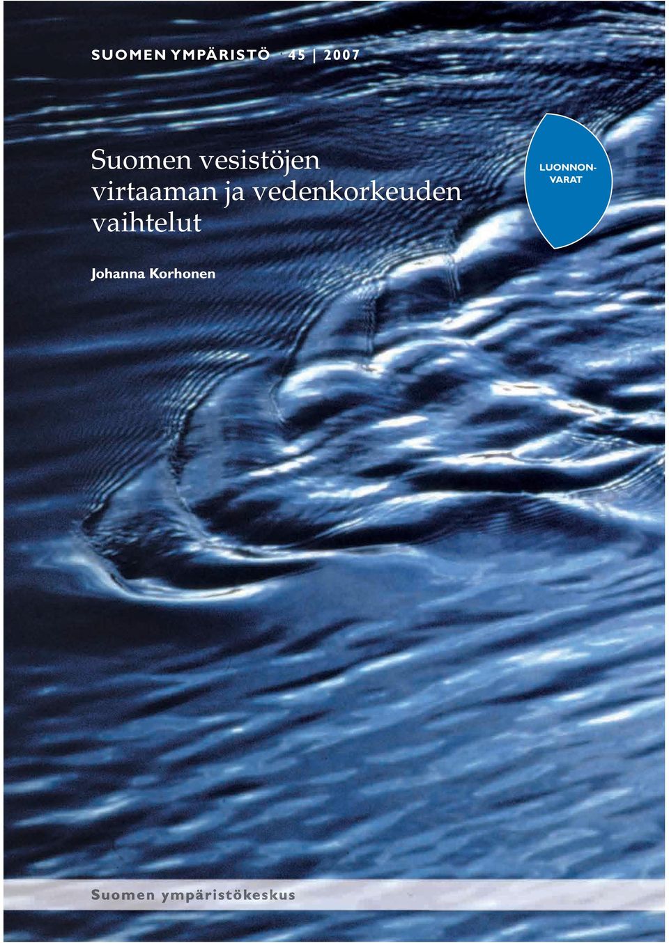 ja vedenkorkeuden vaihtelut