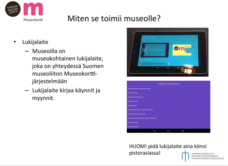 on yhteydessä Suomen museoliiton MuseokorO- järjestelmään