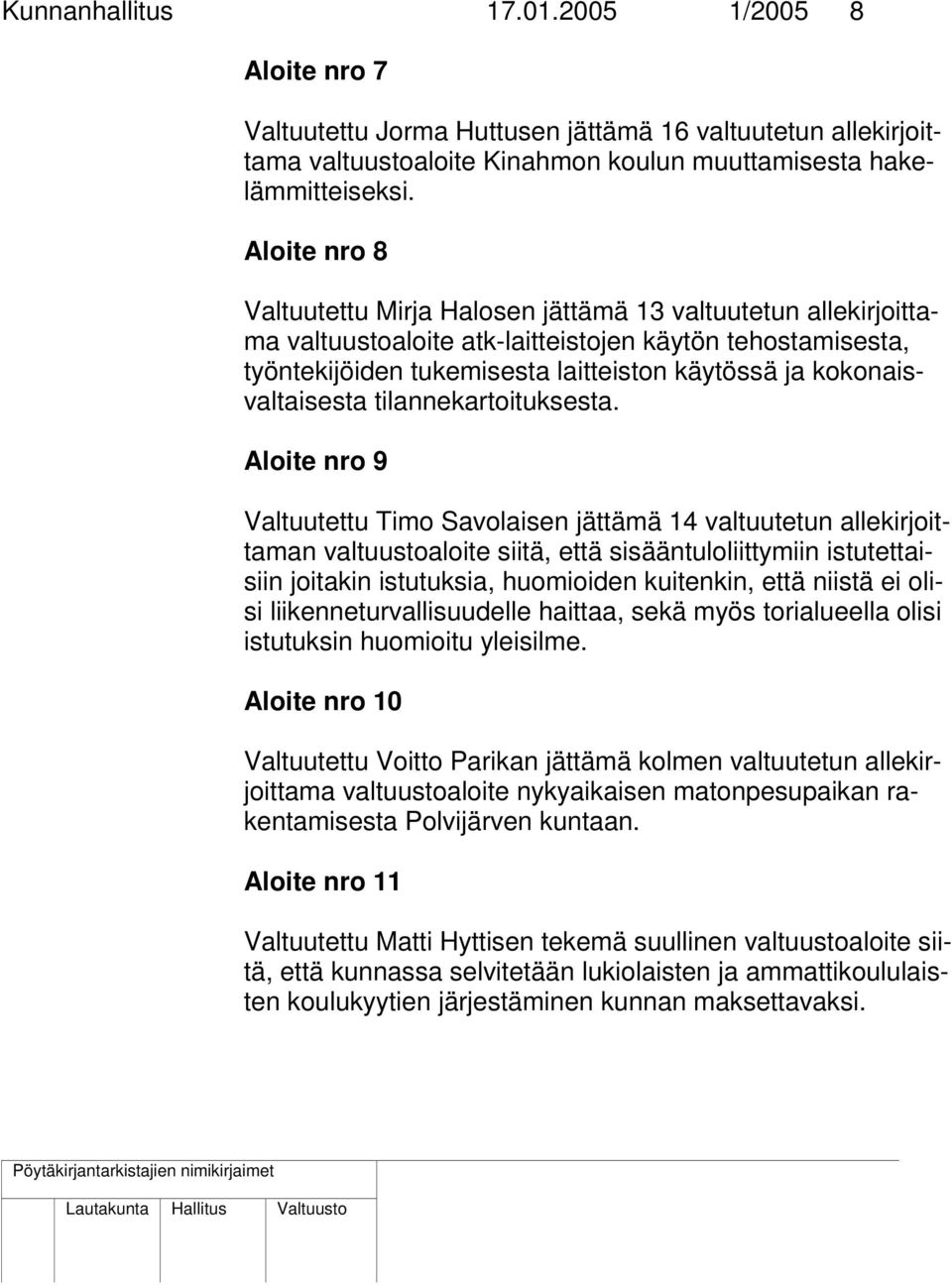 kokonaisvaltaisesta tilannekartoituksesta.