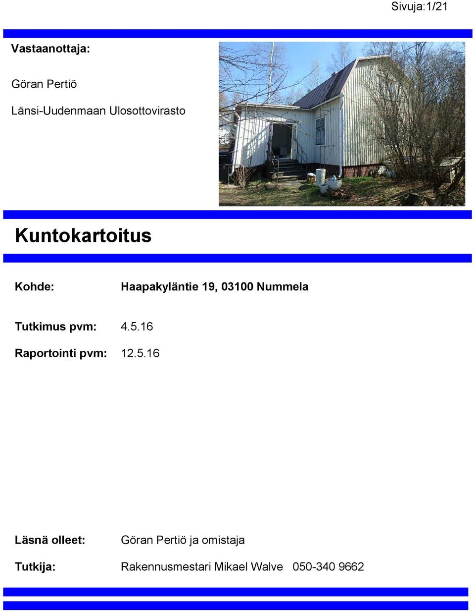 Nummela Tutkimus pvm: 4.5.