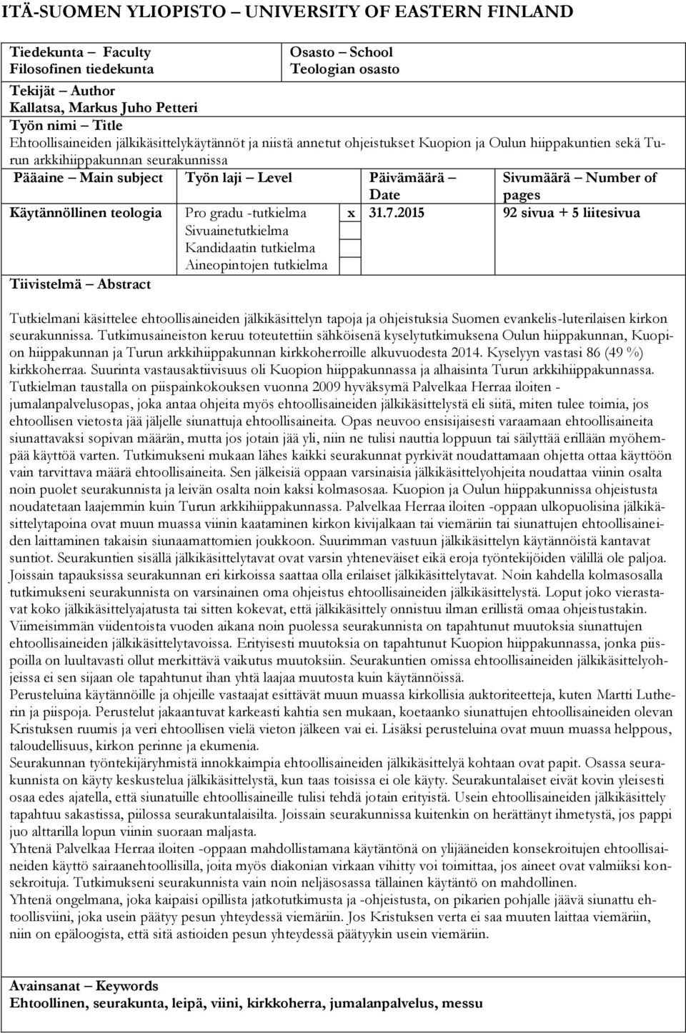 Sivumäärä Number of pages Käytännöllinen teologia Pro gradu -tutkielma x 31.7.