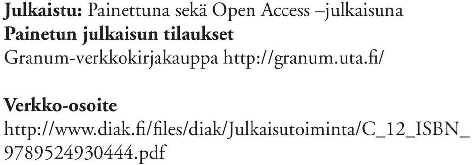 http://granum.uta.fi/ Verkko-osoite http://www.diak.