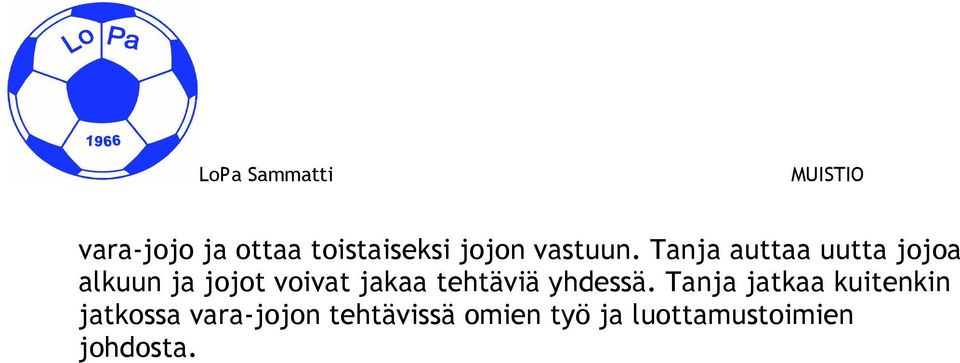 jakaa tehtäviä yhdessä.