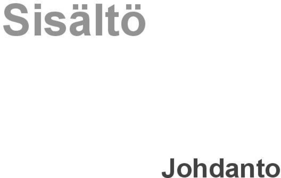 ilmaisu LCD-näytössä 9 Akustiset ilmaisimet 9 Tilojen yhteenveto 9 Tilailmaisujen yhteenveto 10 Keskuslaitteen käyttö 14 Käyttöoikeustasot 14 Käyttöohjaimet