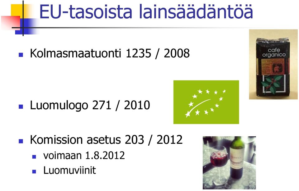 Luomulogo 271 / 2010 Komission