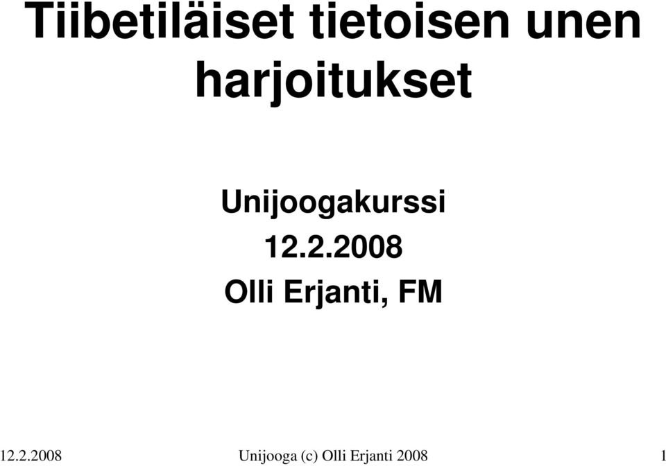 2.2008 Olli Erjanti, FM