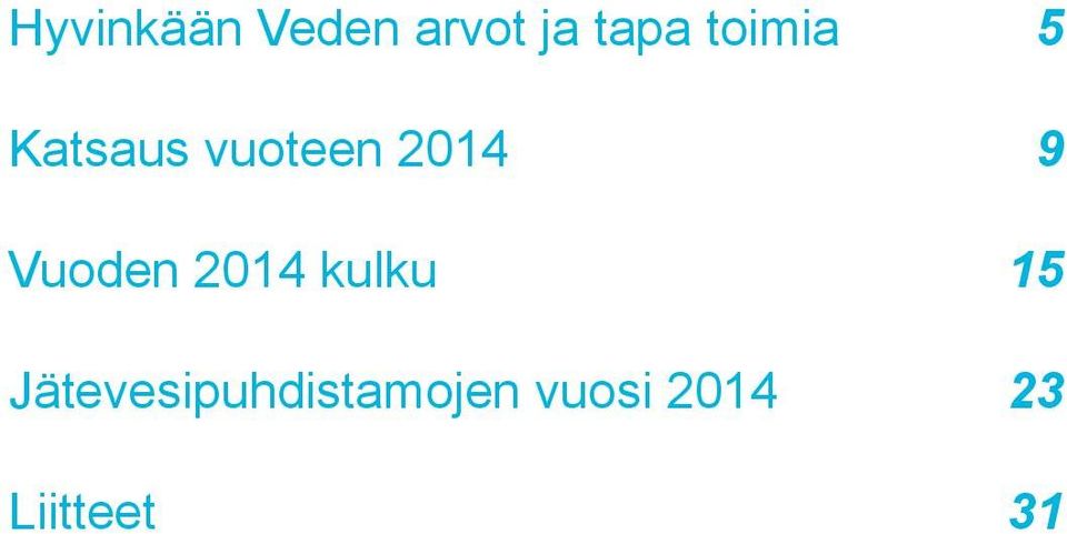 Vuoden 2014 kulku 15