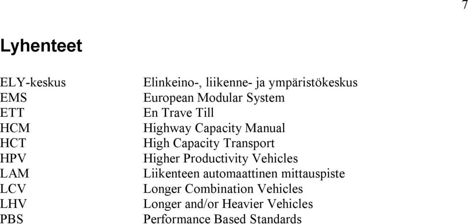 Capacity Transport Higher Productivity Vehicles Liikenteen automaattinen