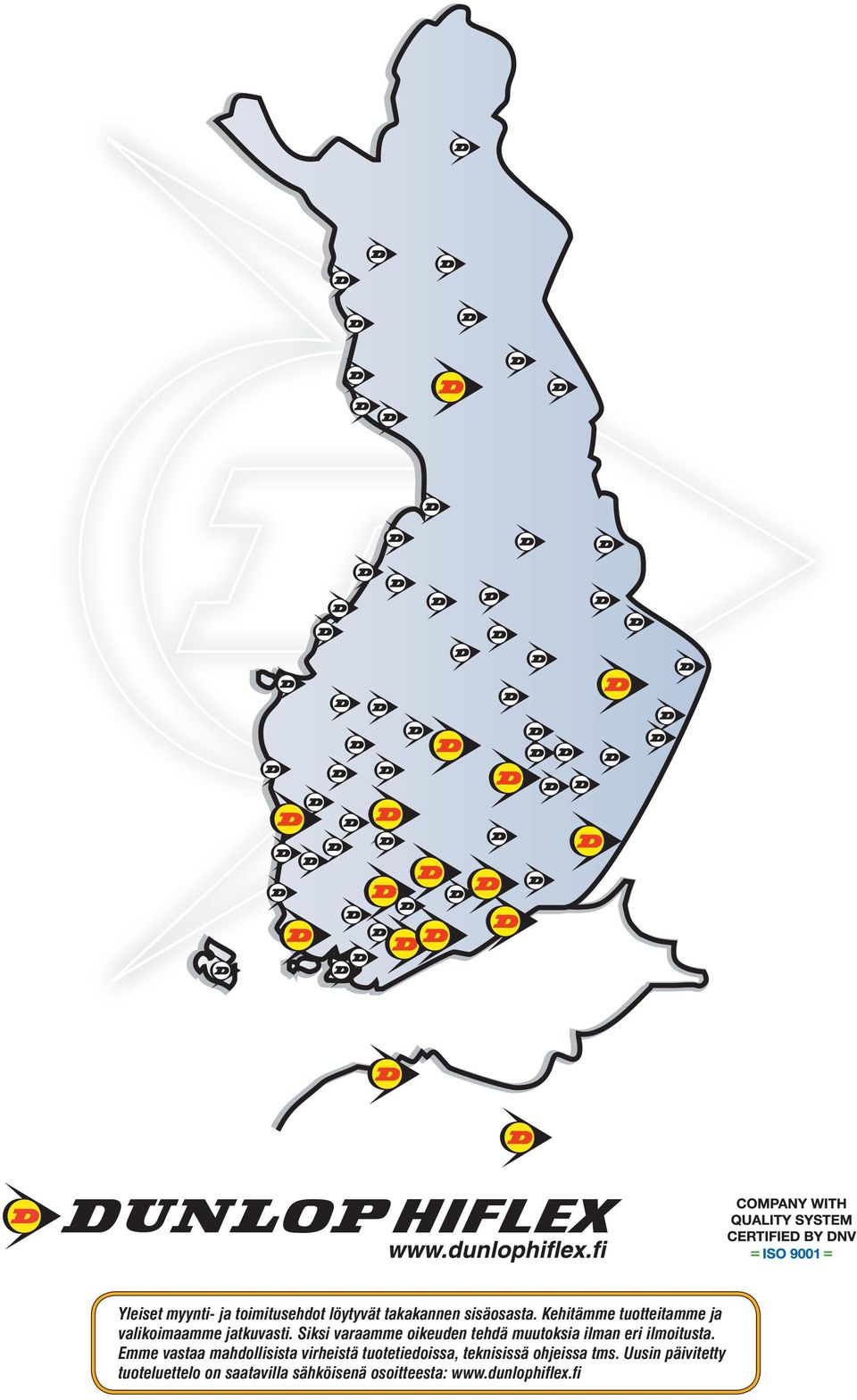 Siksi varaamme oikeuden tehdä muutoksia ilman eri ilmoitusta.